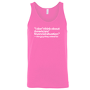 “I don't think about Americans' financial situation - the guy they voted for Unisex Tank Top-T-Shirt-The Original God Ain't Petty But I Am