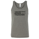 “I don't think about Americans' financial situation - the guy they voted for Unisex Tank Top-T-Shirt-The Original God Ain't Petty But I Am