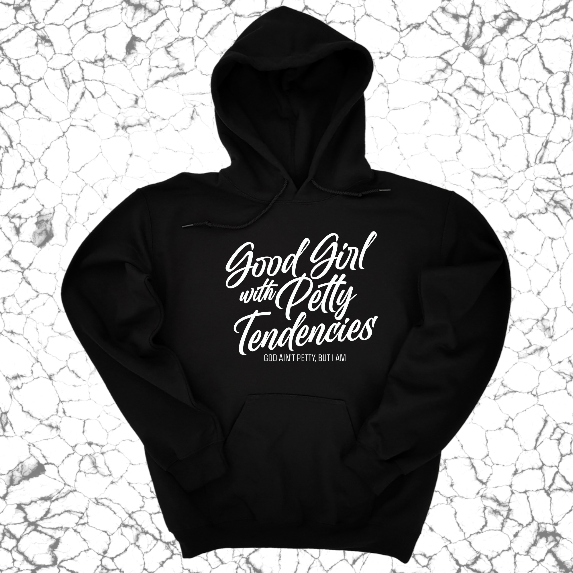 IMPERFECT -GOOD GIRL WITH PETTY TENDENCIES HOODIE BLACK/WHITE 4XL-The Original God Ain't Petty But I Am