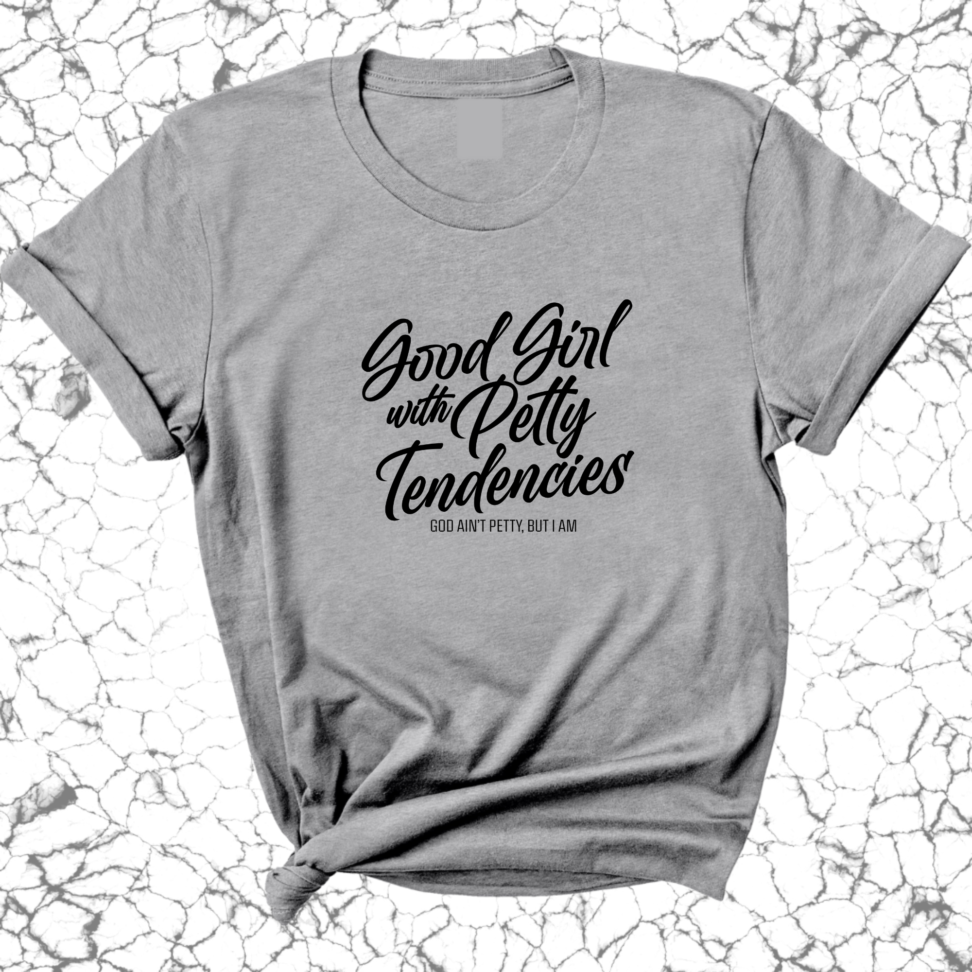 IMPERFECT - GOOD GIRL WITH PETTY TENDENCIES T-SHIRT GREY/BLACK LARGE-The Original God Ain't Petty But I Am