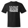 If My Taxes Can Fund War Overnight, They Can Fund Healthcare Tomorrow *BLACK TALL TEE* Unisex Tee-T-Shirt-The Original God Ain't Petty But I Am