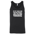 If My Taxes Can Fund War Overnight, They Can Fund Healthcare Tomorrow Unisex Tank Top-T-Shirt-The Original God Ain't Petty But I Am