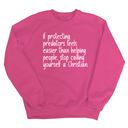 If Protecting Predators Feels Easier Than Helping People, Stop Calling Yourself a Christian Unisex Sweatshirt-Sweatshirt-The Original God Ain't Petty But I Am
