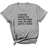 If Protecting Predators Feels Easier Than Helping People, Stop Calling Yourself a Christian Unisex Tee-T-Shirt-The Original God Ain't Petty But I Am