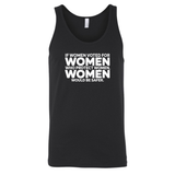 If Women Voted for Women Who Protect Women, Women Would Be Safer Unisex Tank Top (BOLD)-T-Shirt-The Original God Ain't Petty But I Am