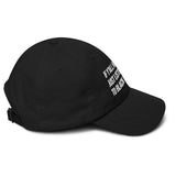 If Y'all Had Just Listened to Black Women Dad hat-The Original God Ain't Petty But I Am