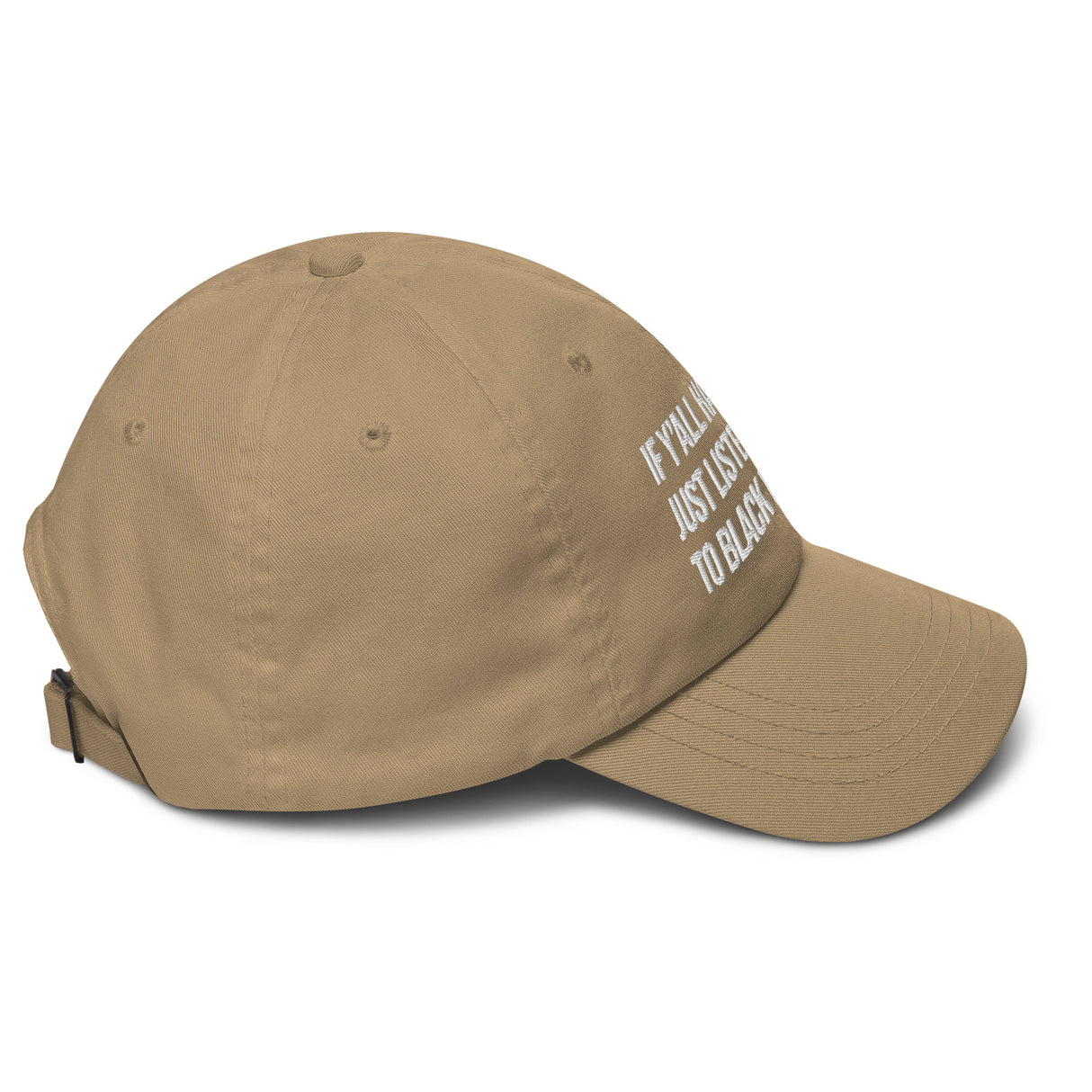 If Y'all Had Just Listened to Black Women Dad hat-The Original God Ain't Petty But I Am
