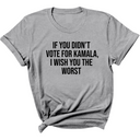 If You Didn’t Vote for Kamala, I Wish You the Worst Unisex Tee-T-Shirt-The Original God Ain't Petty But I Am