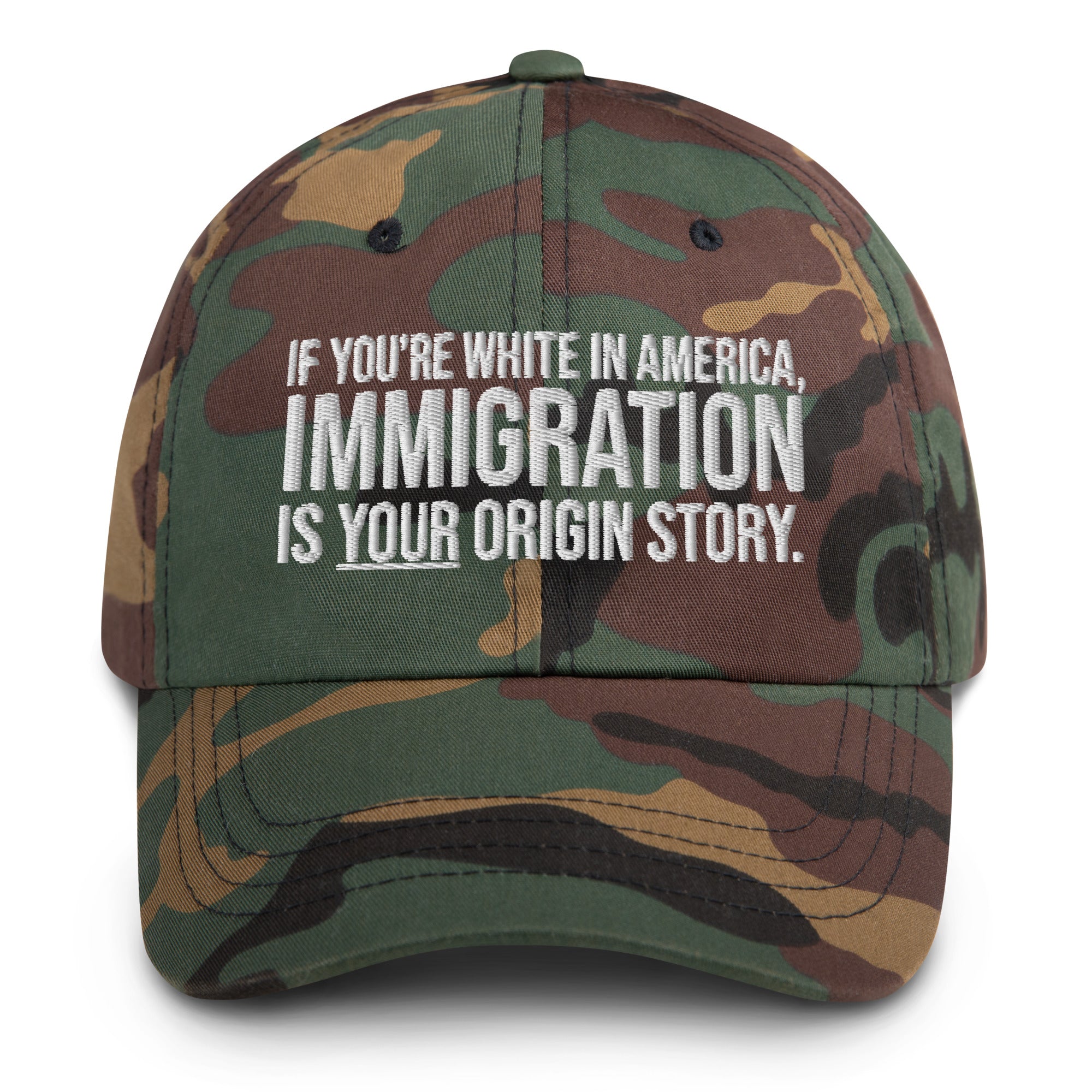If You're White in America Immigration is your Origin Story Dad hat-The Original God Ain't Petty But I Am