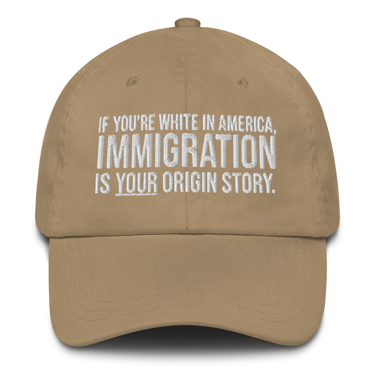 If You're White in America Immigration is your Origin Story Dad hat-The Original God Ain't Petty But I Am