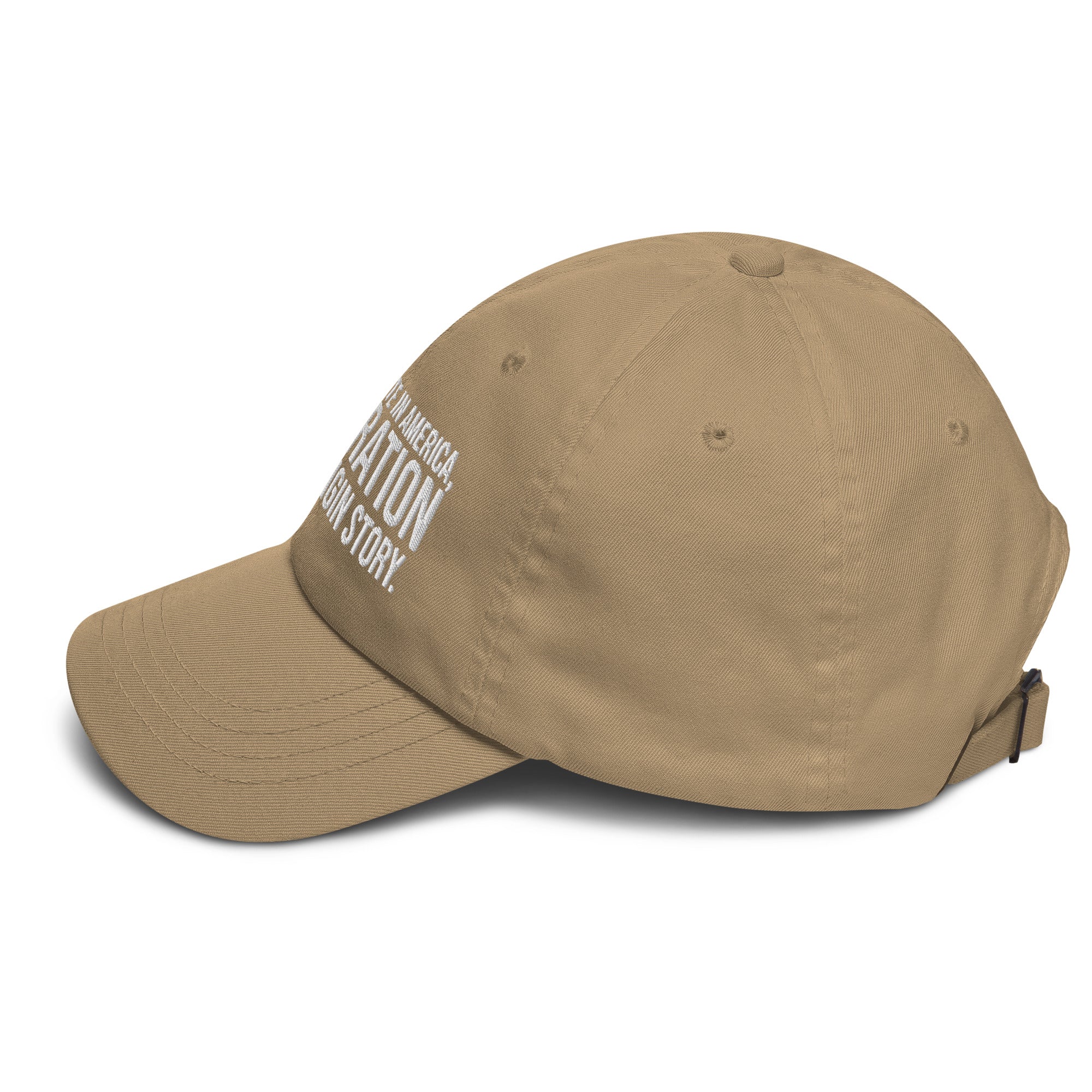 If You're White in America Immigration is your Origin Story Dad hat-The Original God Ain't Petty But I Am