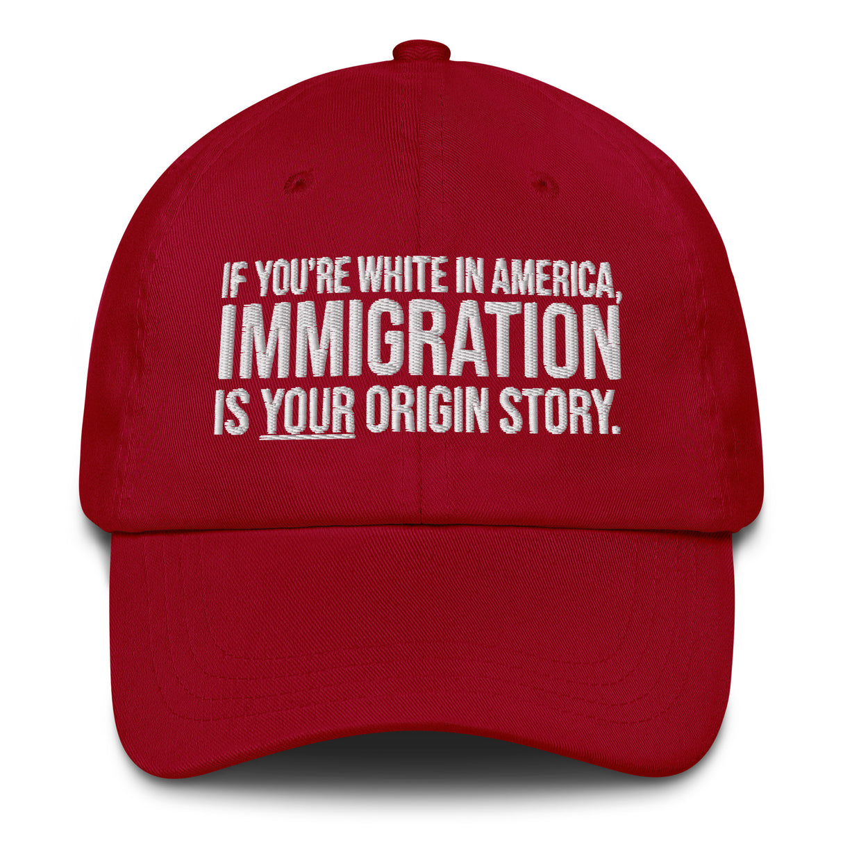 If You're White in America Immigration is your Origin Story Dad hat-The Original God Ain't Petty But I Am