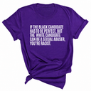 If the Black Candidate Has to Be Perfect, but the White Candidate Can Be a Sexual Abuser, You’re Racist Unisex Tee-T-Shirt-The Original God Ain't Petty But I Am