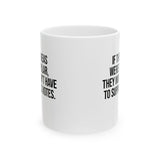 If their Ideas were Popular, They wouldn’t have to Suppress Votes Mug 11oz (White & Black)-Mug-The Original God Ain't Petty But I Am