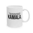 If they were truly America first, they would have voted for KAMALA Mug 11oz (White & Black)-Mug-The Original God Ain't Petty But I Am