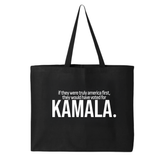 If they were truly America first, they would have voted for KAMALA Tote bag-Tote Bag-The Original God Ain't Petty But I Am