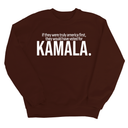 If they were truly America first, they would have voted for KAMALA Unisex Sweatshirt-Sweatshirt-The Original God Ain't Petty But I Am