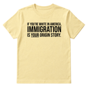 If you're white in America, IMMIGRATION is your origin story Unisex Tee-T-Shirt-The Original God Ain't Petty But I Am