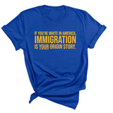 If you’re white in America, immigration is your origin story Unisex Tee (GOLD COLLECTION)-T-Shirt-The Original God Ain't Petty But I Am