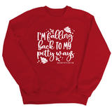 I'm Falling Back to my Petty Ways Unisex Sweatshirt-Sweatshirt-The Original God Ain't Petty But I Am