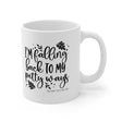 I'm Falling back to my Petty Ways Mug 11oz (White/Black)-Mug-The Original God Ain't Petty But I Am