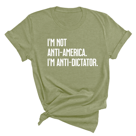 I’m Not Anti-America. I’m Anti-Dictator Unisex Tee-T-Shirt-The Original God Ain't Petty But I Am