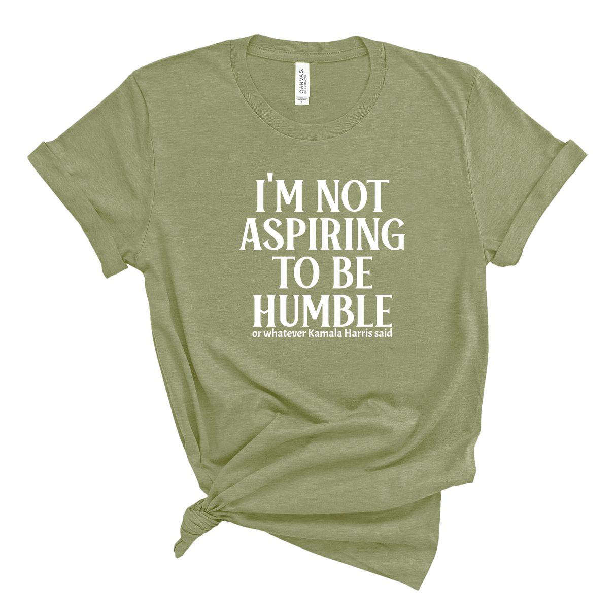 I'm Not Aspiring to Be Humble Unisex Tee-T-Shirt-The Original God Ain't Petty But I Am