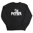 I'm Pettier Unisex Sweatshirt-Sweatshirt-The Original God Ain't Petty But I Am