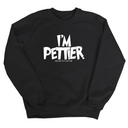 I'm Pettier Unisex Sweatshirt-Sweatshirt-The Original God Ain't Petty But I Am