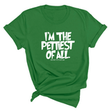 I'm Pettiest of All Unisex Tee-T-Shirt-The Original God Ain't Petty But I Am