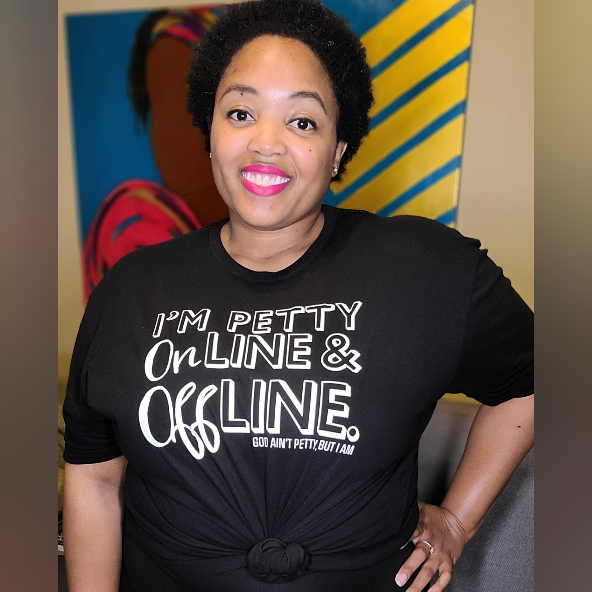I'm Petty Online & Offline Unisex Tee-T-Shirt-The Original God Ain't Petty But I Am