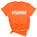 I'm Petty on Purpose Unisex Tee-T-Shirt-The Original God Ain't Petty But I Am