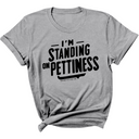 I'm Standing on Pettiness Unisex Tee-T-Shirt-The Original God Ain't Petty But I Am