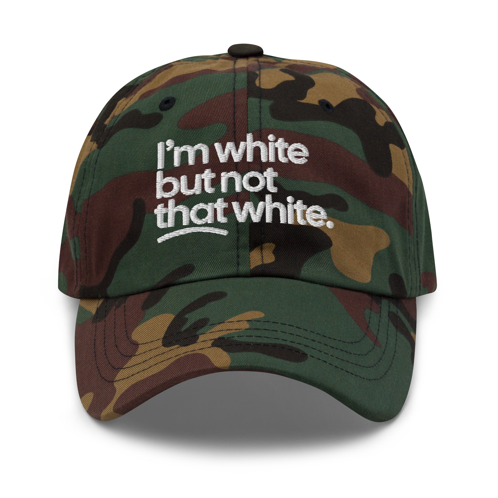 I'm White But Not THAT White Embroidered Dad Hat-The Original God Ain't Petty But I Am
