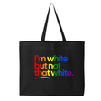 I'm White But Not That Tote bag (RAINBOW)-Tote Bag-The Original God Ain't Petty But I Am