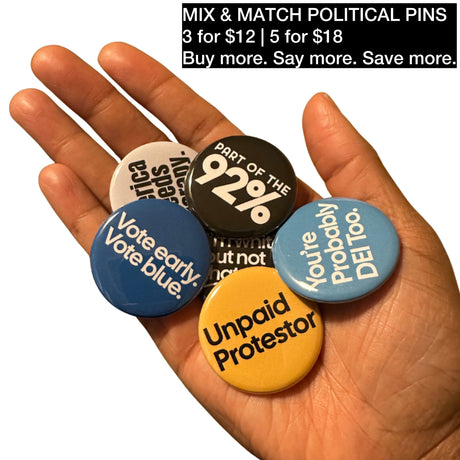 I'm White But Not That White Political Pin-Button-The Original God Ain't Petty But I Am