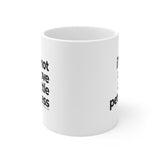 I'm not Above a Little Pettiness Mug 11oz (White/Black)-Mug-The Original God Ain't Petty But I Am