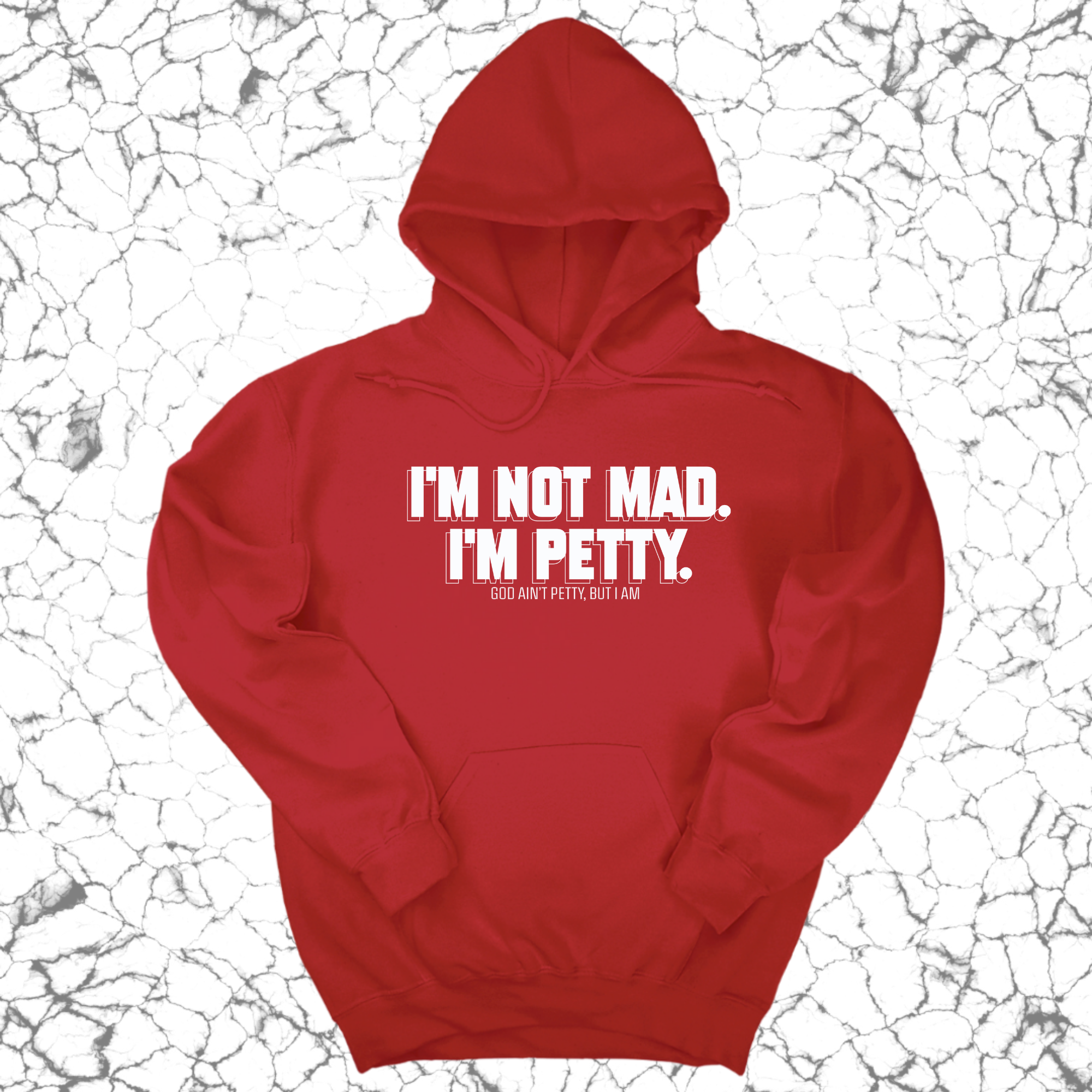 I'm not mad I'm petty Unisex Hoodie-Hoodie-The Original God Ain't Petty But I Am