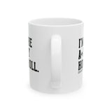 I'm on the A+ Petty Honor Roll Mug 11oz (White & Black)-Mug-The Original God Ain't Petty But I Am