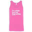I’m white but not that white Unisex Tank Top-T-Shirt-The Original God Ain't Petty But I Am