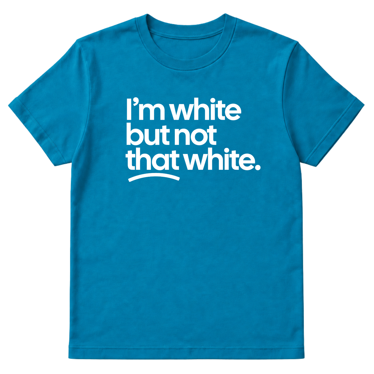 I’m white but not that white Unisex Tee-T-Shirt-The Original God Ain't Petty But I Am