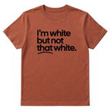 I’m white but not that white Unisex Tee-T-Shirt-The Original God Ain't Petty But I Am