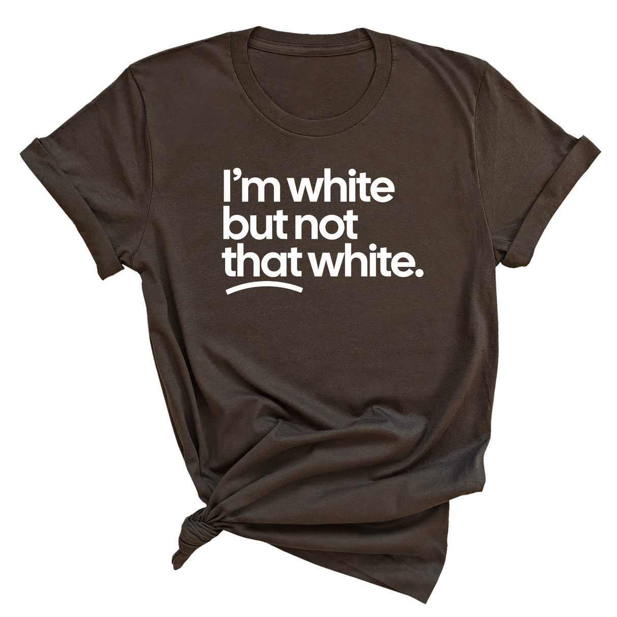 I’m white but not that white Unisex Tee-T-Shirt-The Original God Ain't Petty But I Am