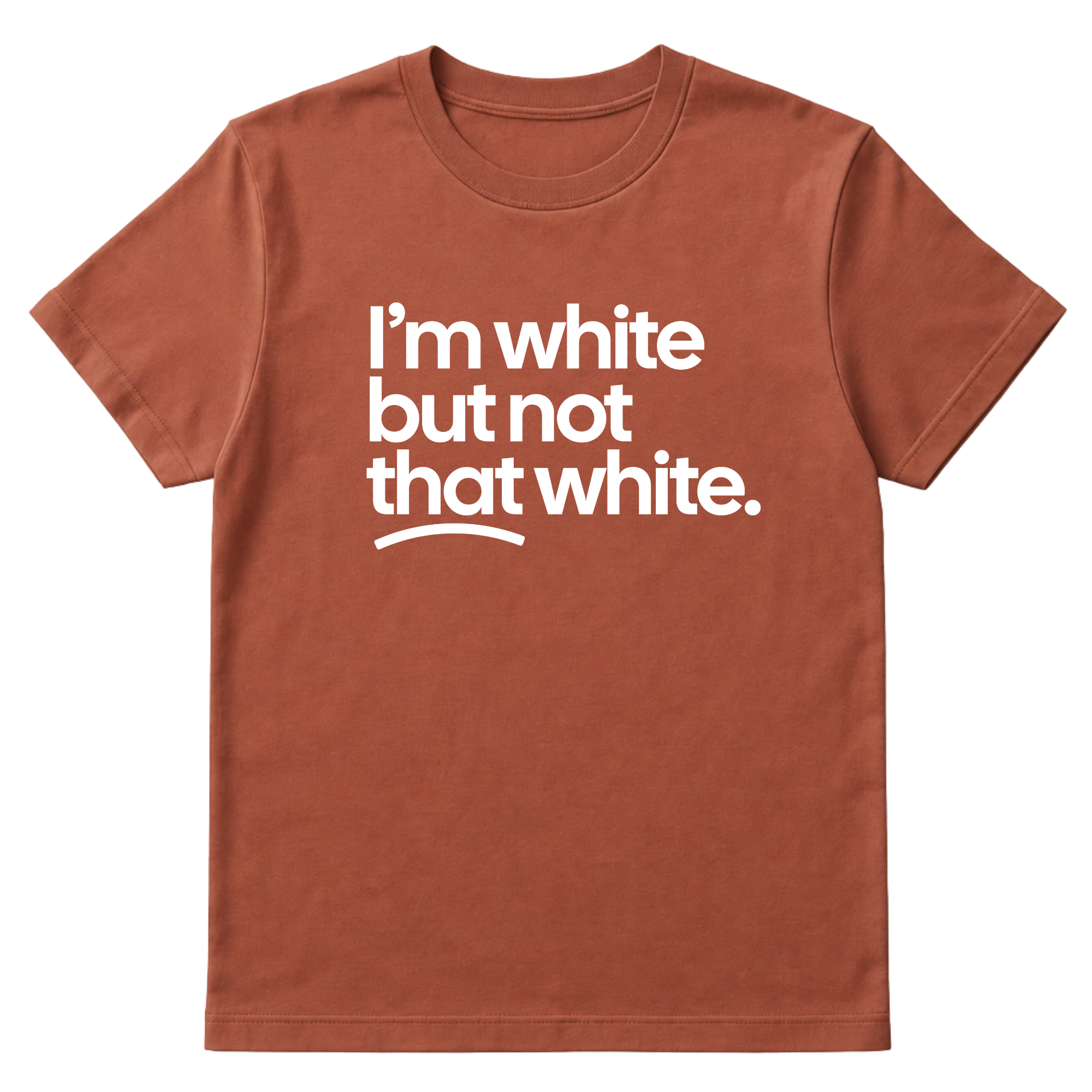 I’m white but not that white Unisex Tee-T-Shirt-The Original God Ain't Petty But I Am