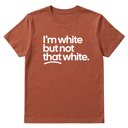 I’m white but not that white Unisex Tee-T-Shirt-The Original God Ain't Petty But I Am
