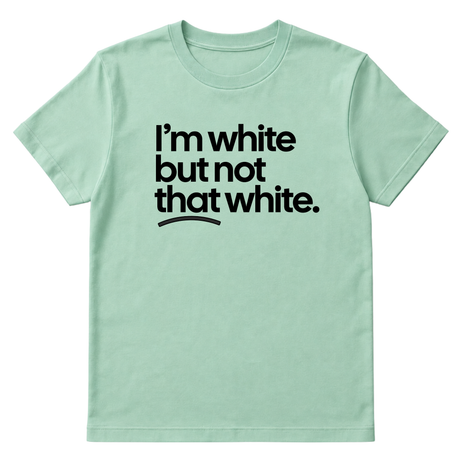 I’m white but not that white Unisex Tee-T-Shirt-The Original God Ain't Petty But I Am