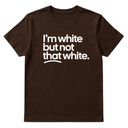 I’m white but not that white Unisex Tee-T-Shirt-The Original God Ain't Petty But I Am