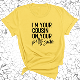I'm your cousin on your petty side Unisex Tee-T-Shirt-The Original God Ain't Petty But I Am