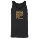 Imagine Being Scared of Diversity but Not Dictatorship Unisex Tank Top (Fall Colors 🍁)-T-Shirt-The Original God Ain't Petty But I Am