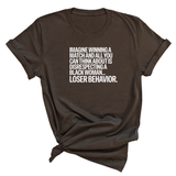 Imagine Winning a Match and All You Can Think About Is Disrespecting a Black Woman. Loser Behavior Unisex Tee-T-Shirt-The Original God Ain't Petty But I Am